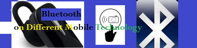 How to Use Bluetooth on Different Mobile Technology?