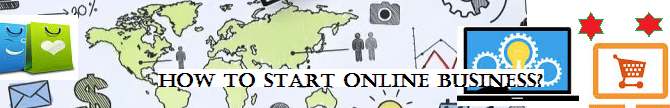 How to Start an Online Business?