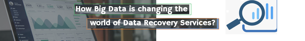 Big data and data recovery