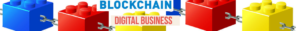 Blockchain and Digital Business