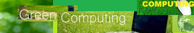 Green computing and energy efficiency in IT